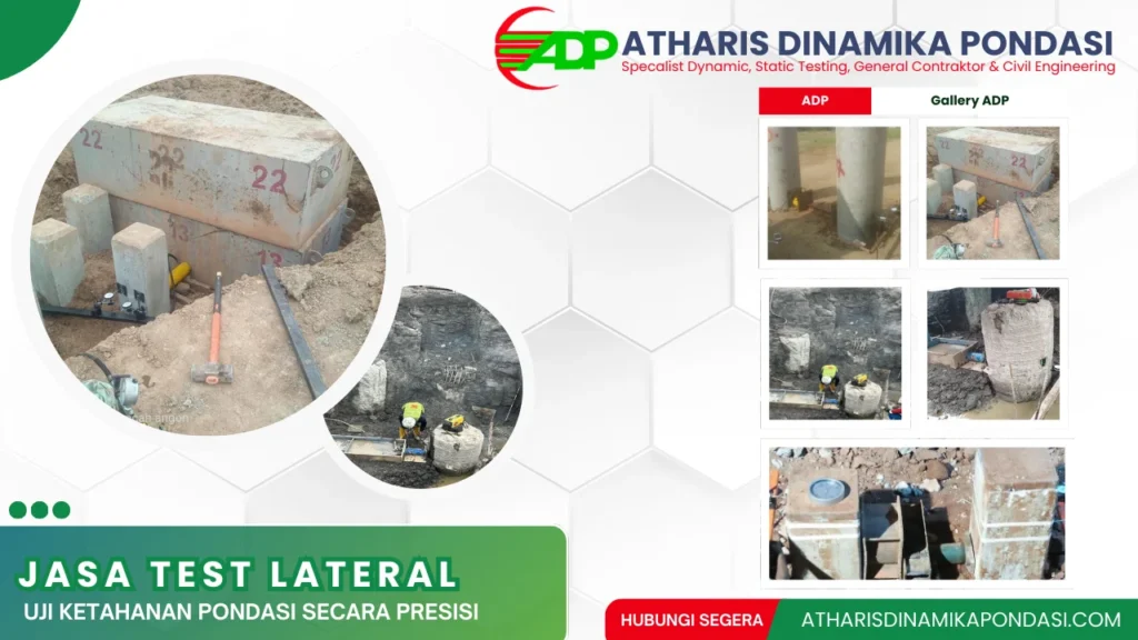 Jasa Test Lateral Uji Ketahanan Pondasi Secara Presisi