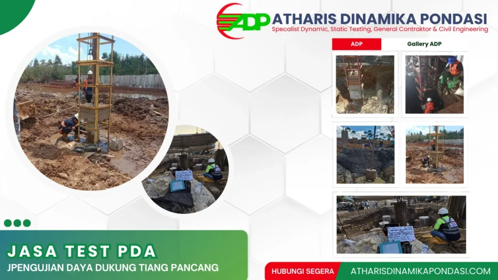 Jasa Test PDA – Pengujian Daya Dukung Tiang Pancang (1)