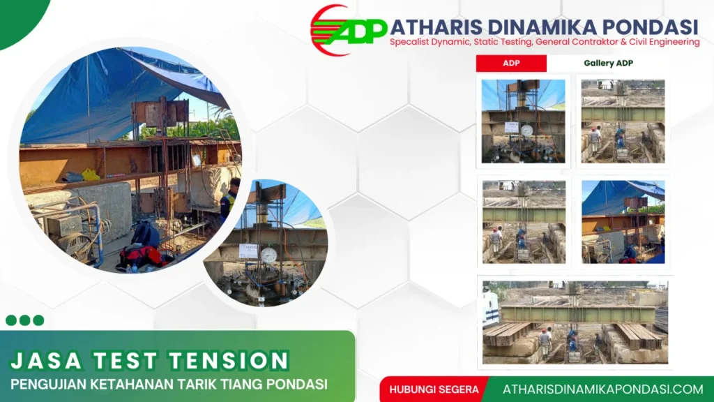 Jasa Test Tension Pengujian Ketahanan Tarik Tiang Pondasi